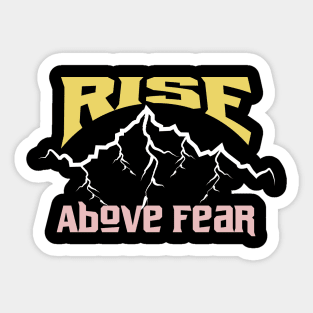 Rise Above Fear Adventure Sticker